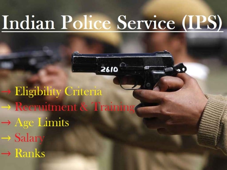 Indian Police Service (IPS) 2018 Eligibility,Training ...
